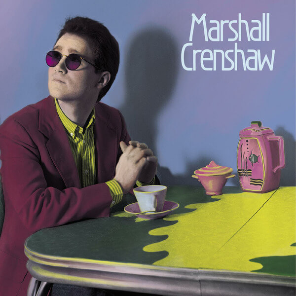 Marshall Crenshaw - Marshall Crenshaw - CD