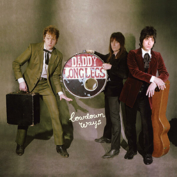 Daddy Long Legs - Lowdown Ways - LP
