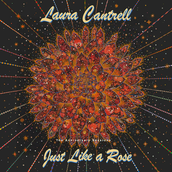 Laura Cantrell - Just Like A Rose: The Anniversary Sessions - LP