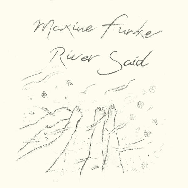 Maxine Funke - River Said - LP