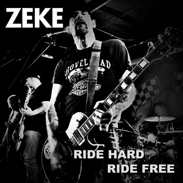 Zeke - Ride Hard Ride Free - 7"