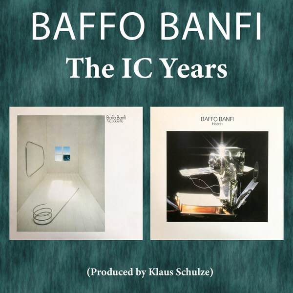 Baffo Banfi - The IC Years (Ma, Dolce Vita & Hearth) - 2CD