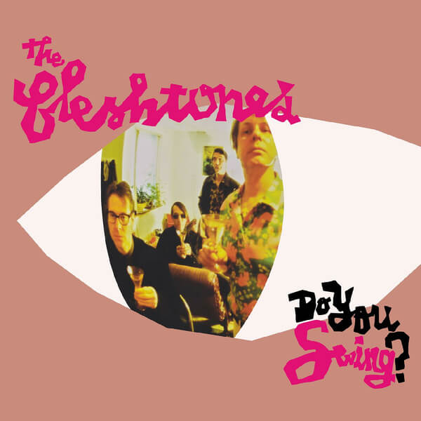 The Fleshtones - Do You Swing? - LP