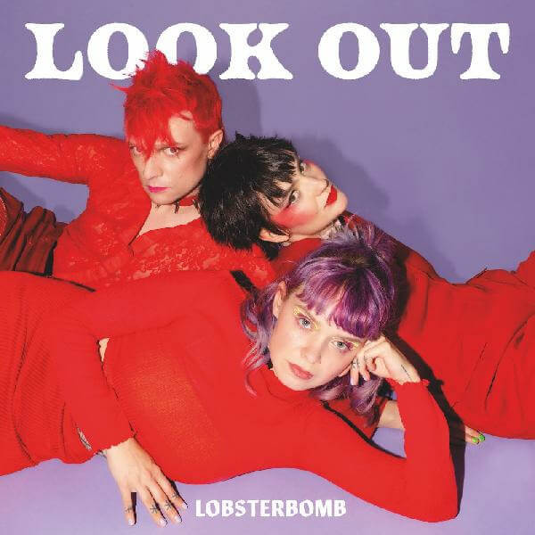 Lobsterbomb - Look Out - LP