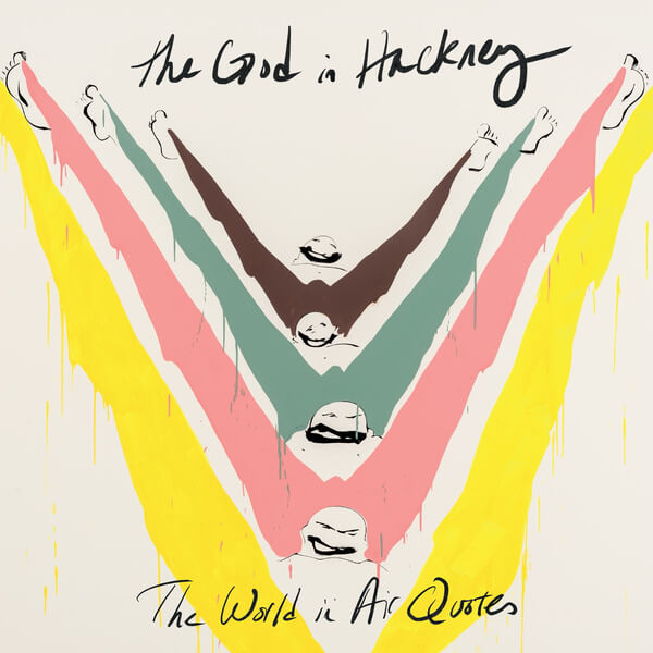 The God In Hackney - The World In Air Quotes - LP