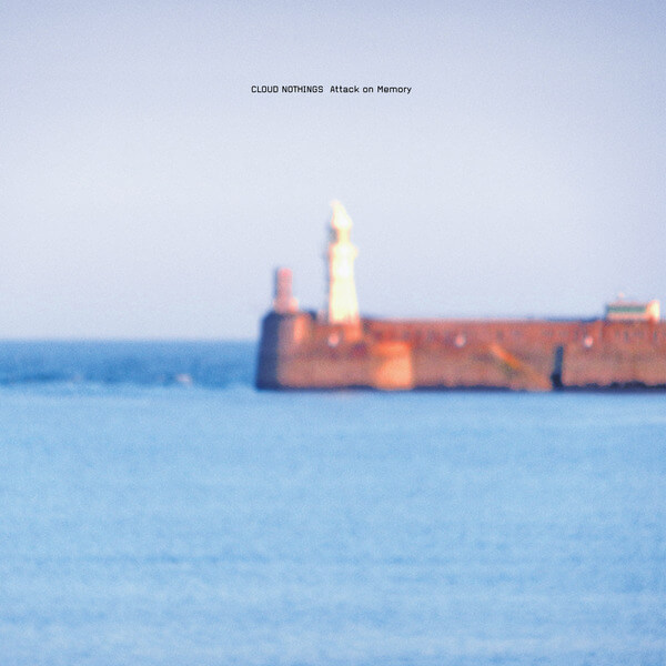 Cloud Nothings - Attack On Memory - LP