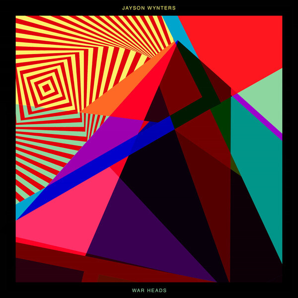Jayson Wynters - War Heads - 12"