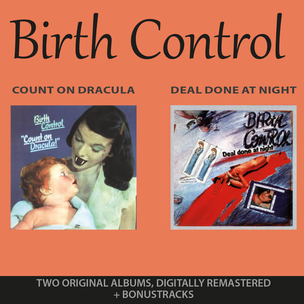 Birth Control - Count On Dracula & Deal Done At Night - 2CD