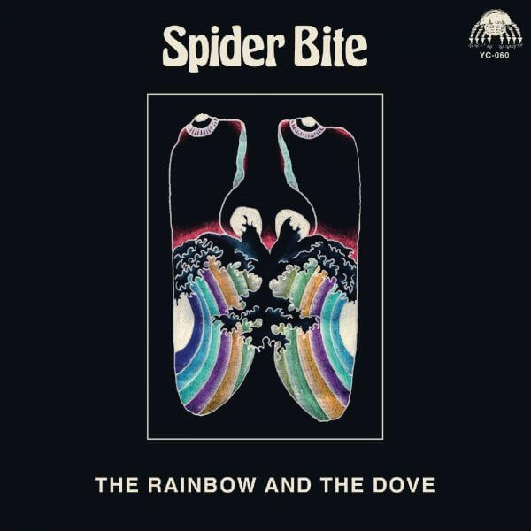 Spider Bite - The Rainbow And The Dove - LP