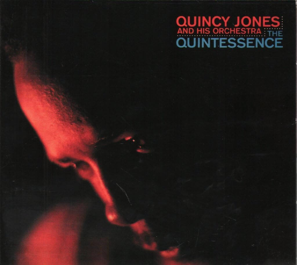 Quincy Jones And His Orchestra - The Quintessence - CD