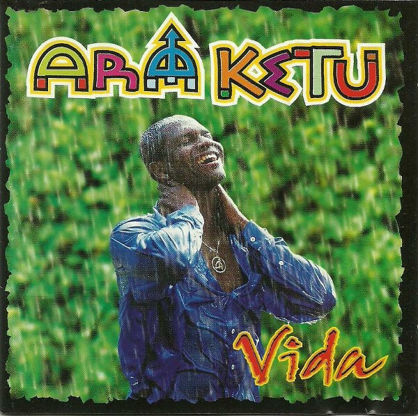 Ara Ketu - Vida - CD