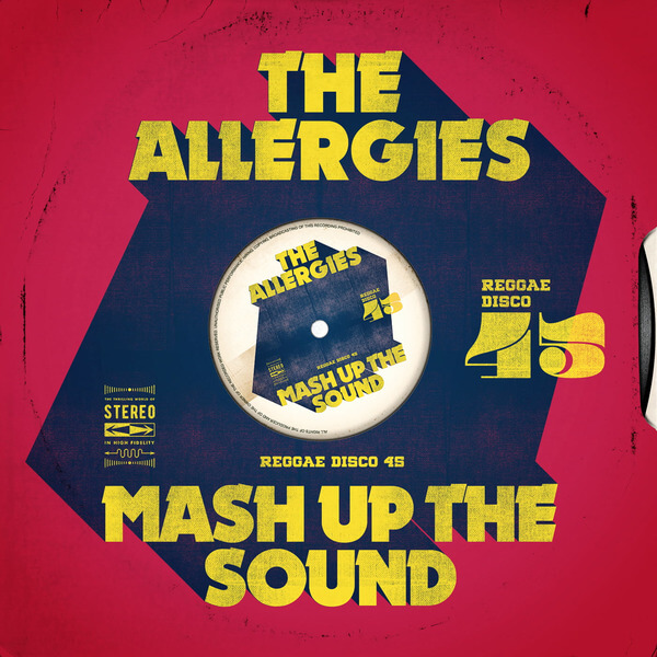 The Allergies - Mash Up The Sound - 7"