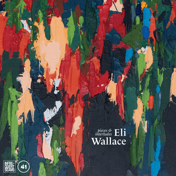 Eli Wallace - Pieces & Interludes - CD