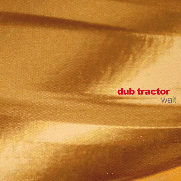 Dub Tractor - Wait - CD