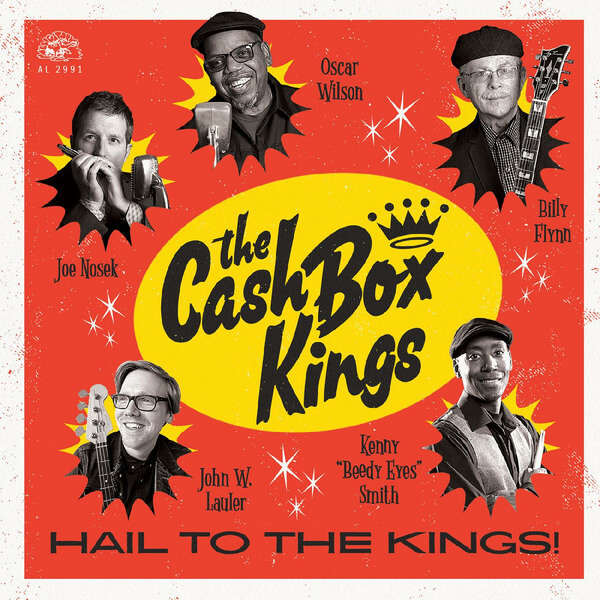 Cash Box Kings - Hail To The Kings! - LP