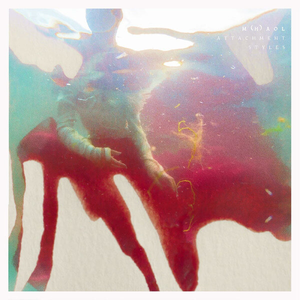 Mhaol - Attachment Styles - LP