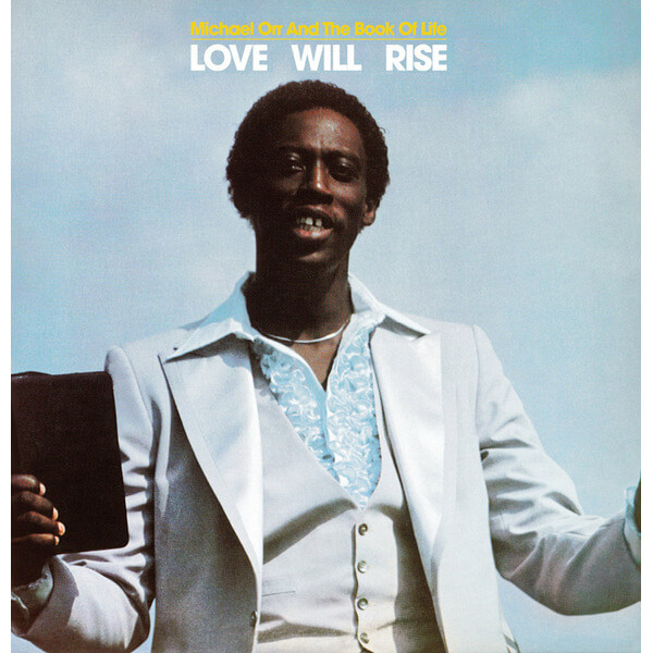 Michael Orr And The Book Of Life - Love Will Rise - LP