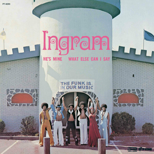 Ingram - He's Mine / What Else Can I Say - 7"