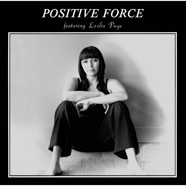 Positive Force - Positive Force Feat. Leslie Page - LP