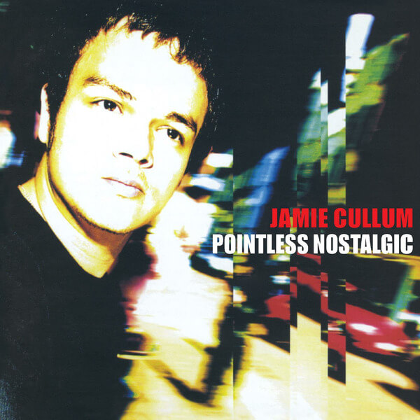Jamie Cullum - Pointless Nostalgic - 2LP