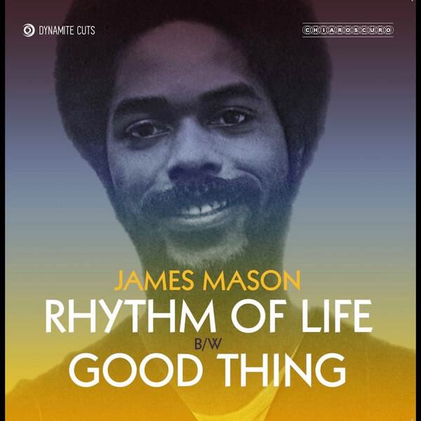 James Mason - Rhythm Of Life - 7"