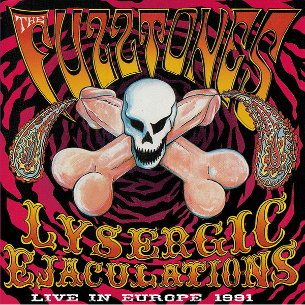 Fuzztones - Lysergic Ejaculations - 2LP