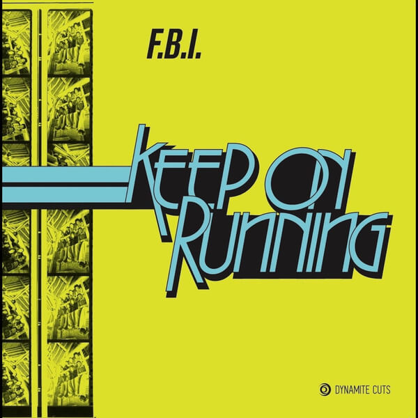 F.B.I. - Keep On Running - 7"