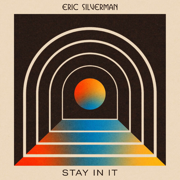Eric Silverman - Stay In It - LP