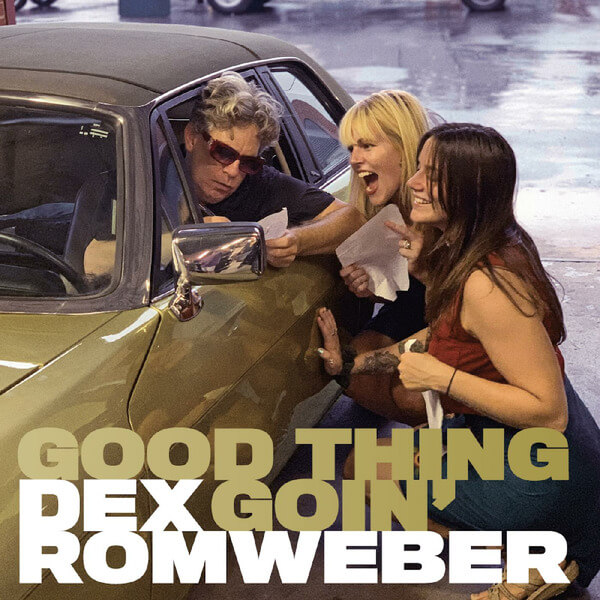 Dex Romweber - Good Thing Goin' - LP
