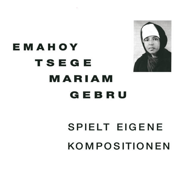 Emahoy Tsege Mariam Gebru - Spielt Eigen Kompositionen - LP