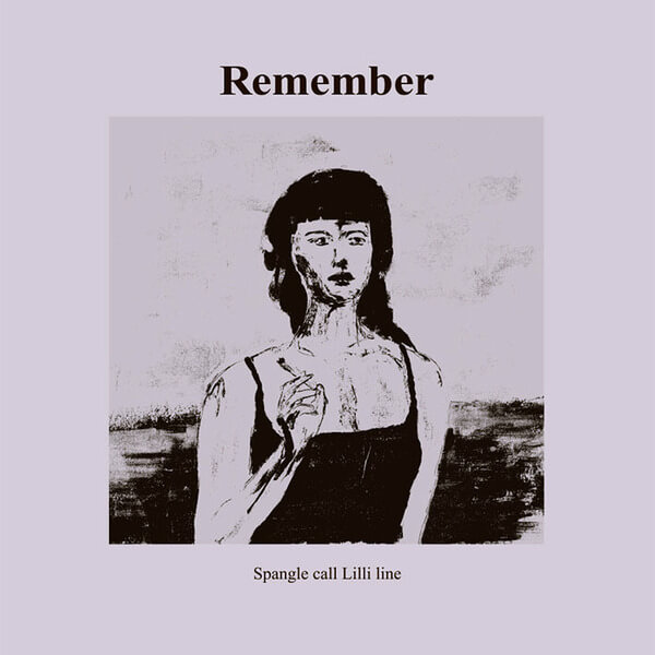Spangle Call Lilli Line - Remember - LP