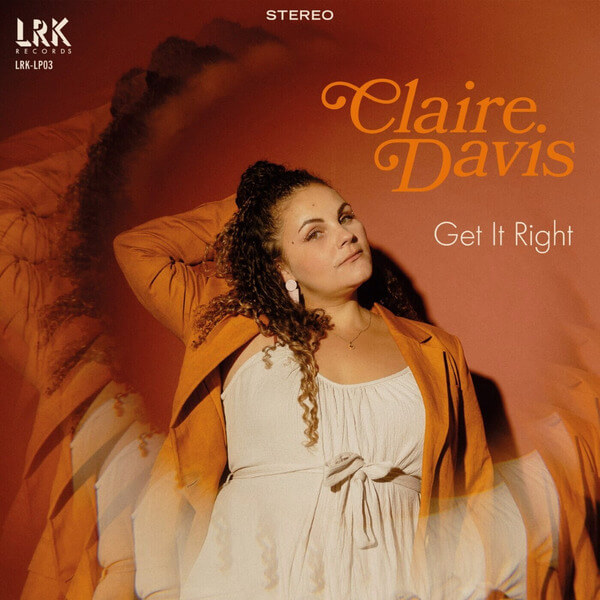 Claire Davis - Get It Right - LP