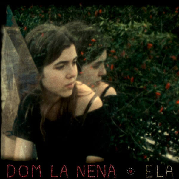 Dom La Nena - Ela - CD