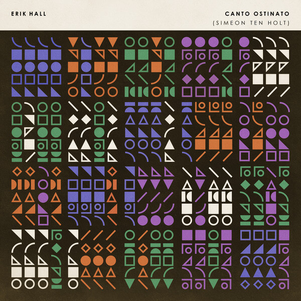 Erik Hall - Canto Ostinato - LP