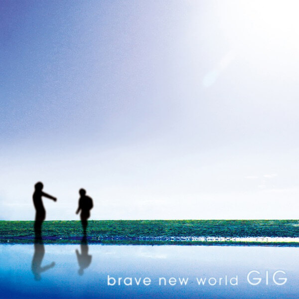 Gig - Brave New World - CD