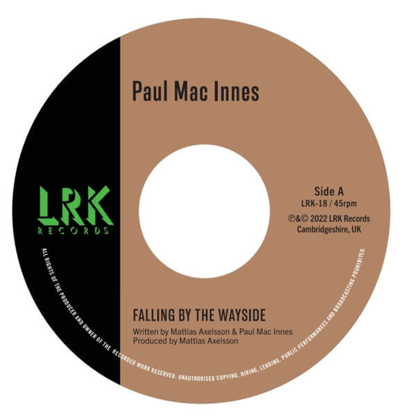 Paul Mac Innes - Falling by the Wayside - 7"