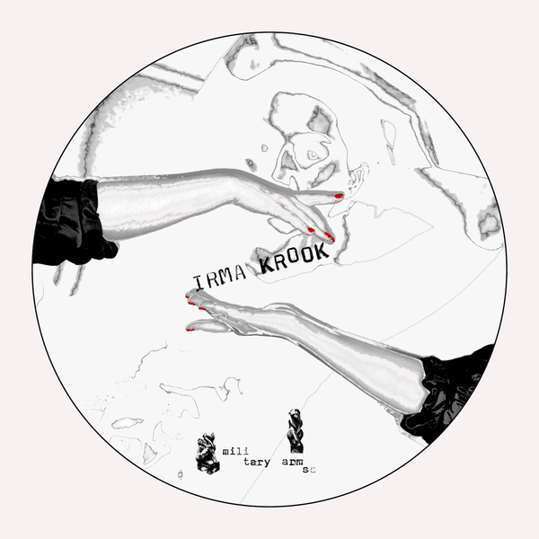 Irma Krook - Military Arms - 12"