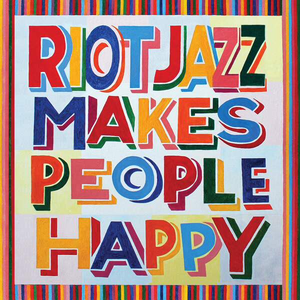 Riot Jazz Brass Band - Riot Jazz Makes People Happy - LP
