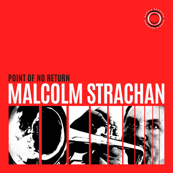 Malcolm Strachan - Point Of No Return - CD