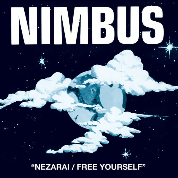 Nimbus - Nezarai / Free Yourself - 7"