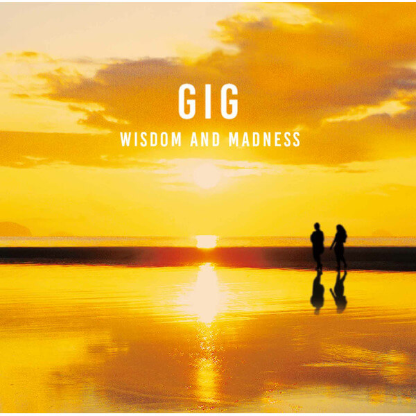 Gig - Wisdom And Madness - CD