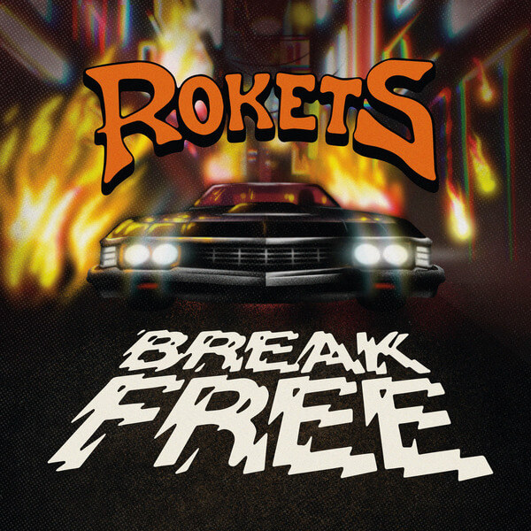 Rokets - Break Free - LP
