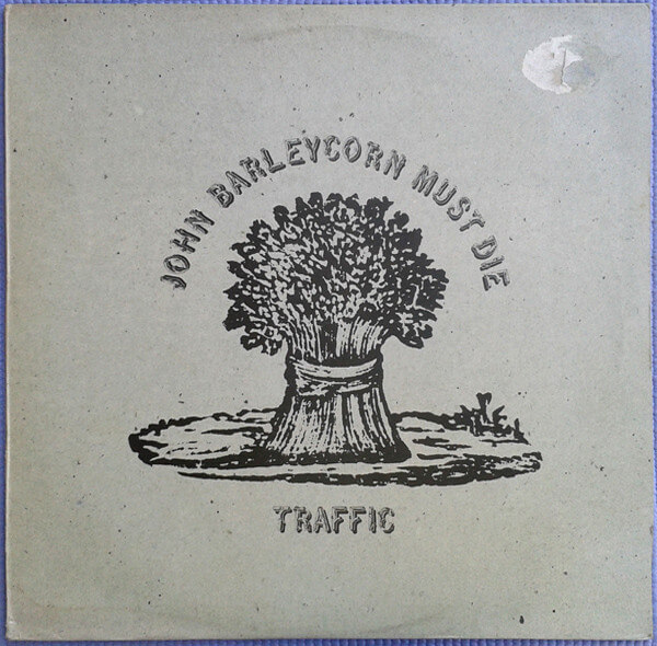 Traffic - John Barleycorn Must Die - Vinyl LP