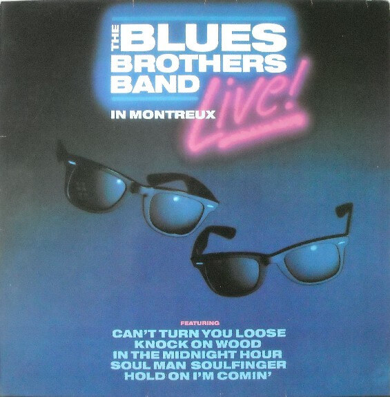 The Blues Brothers Band - Live In Montreux - Vinyl LP