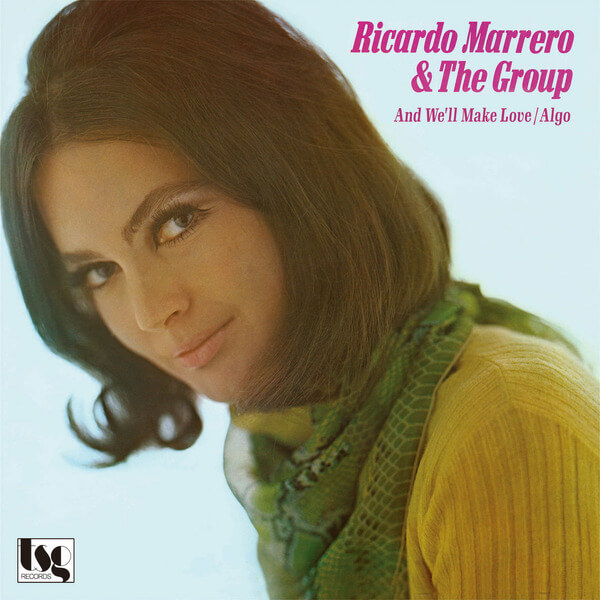 Ricardo Marrero & The Group - Babalonia / And We'll Make Love - 7"