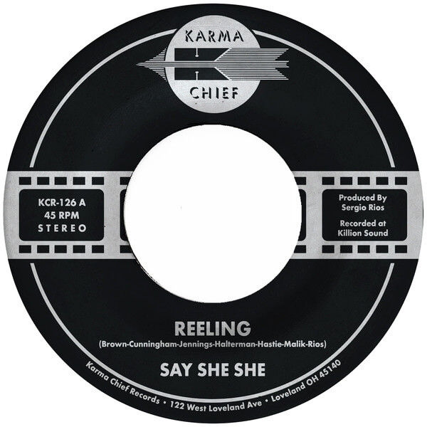 Say She She - Reeling / Don't You Dare Stop - 7"