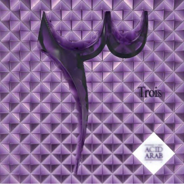 Acid Arab - Trois - CD