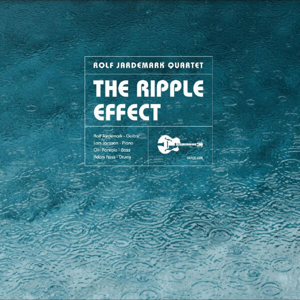 Rolf Jardemark Quarter - The Ripple Effect - LP