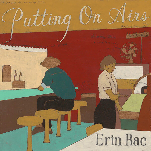 Erin Rae - Putting On Airs - LP