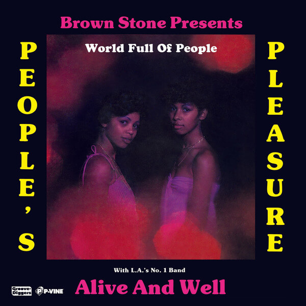 People's Pleasure With L.A.'S No. 1 Band Alive & Well - World Full Of People(Vocal) / World Full Of People(Inst) - 7"